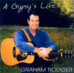 Graham Rodger - A Gypsy's Life